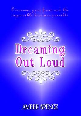 【预售】Dreaming Out Loud: Overcome Your Fears and the