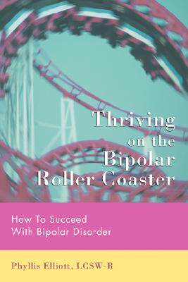 【预售】Thriving on the Bipolar Roller Coaster: How to