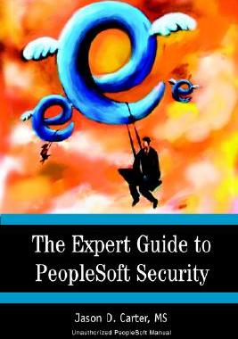 【预售】The Expert Guide to PeopleSoft Security