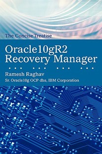 Recovery Oracle10gr2 Manager The Treatise Concise 预售