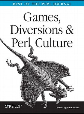 【预售】Games, Diversions, and Perl Culture: Best of the