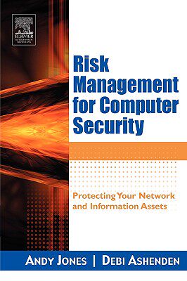 【预售】Risk Management for Computer Security: Protecting