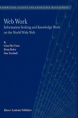【预售】Web Work: Information Seeking and Knowledge Work on