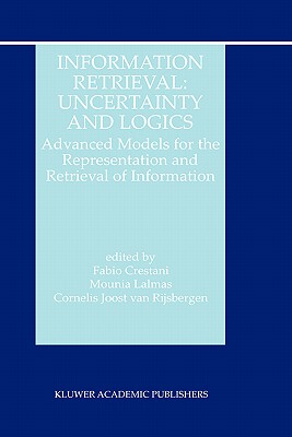【预售】Information Retrieval: Uncertainty and Logics: