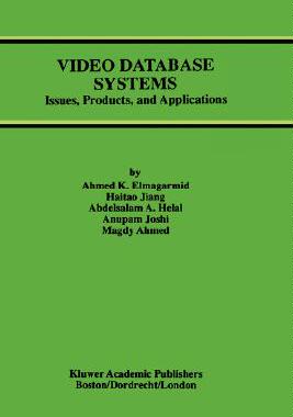 【预售】Video Database Systems: Issues, Products, and