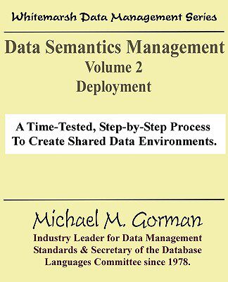 【预售】Data Semantics Management, Volume 2, Deployment