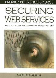 【预售】Securing Web Services: Practical Usage of Standards
