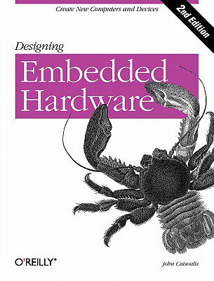 【预售】Designing Embedded Hardware