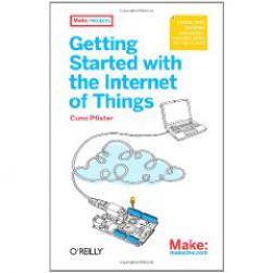 【预售】Getting Started with the Internet of Things: