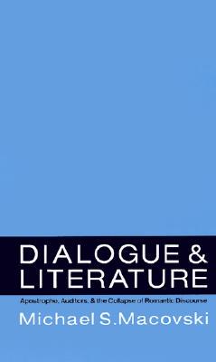 【预售】Dialogue and Literature: Apostrophe, Auditors, and