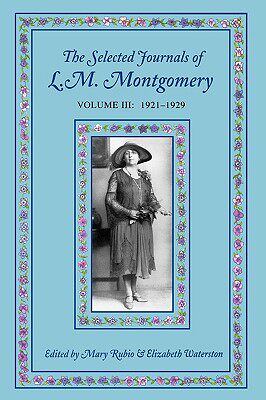 【预售】The Selected Journals of L.M. Montgomery: Volume