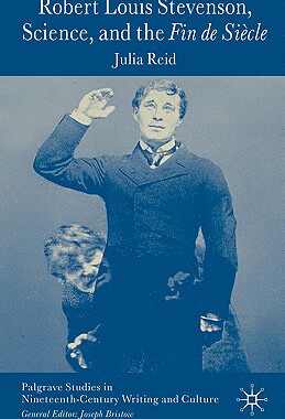 【预售】Robert Louis Stevenson, Science, and the Fin de Si