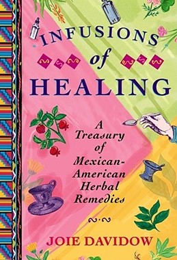 【预售】Infusions of Healing: A Treasury of Mexican-American