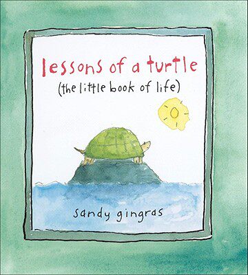 【预售】Lessons of a Turtle: The Little Book of Life