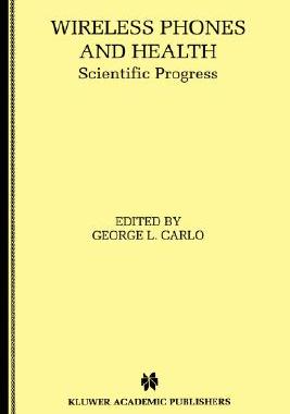 【预售】Wireless Phones and Health: Scientific Progress