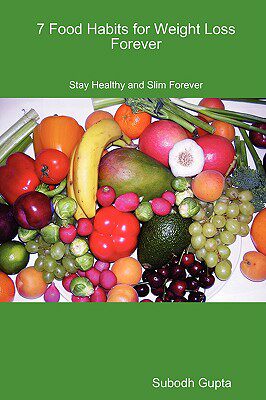 【预售】7 Food Habits for Weight Loss Forever
