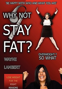 【预售】Why Not Stay Fat? - Overweight? So What. 'be Happy
