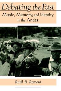 【预售】Debating the Past: Music, Memory, and Identity in