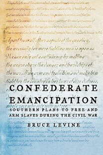 【预售】Confederate Emancipation: Southern Plans to Free and