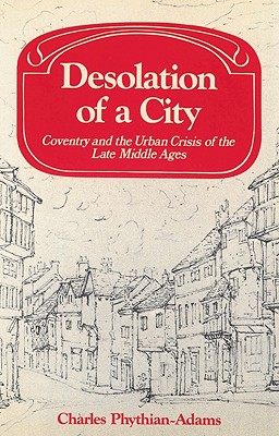 【预售】Desolation of a City: Coventry and the Urban Crisis