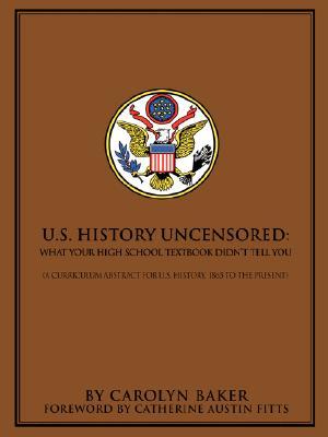 【预售】U.S. History Uncensored: What Your High School