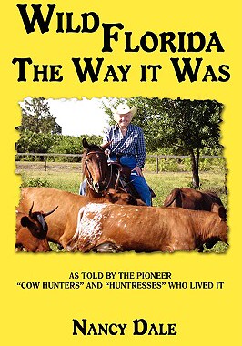 【预售】Wild Florida the Way It Was: As Told by the Pioneer