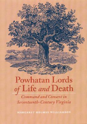 【预售】Powhatan Lords of Life and Death: Command and
