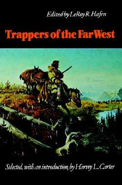 【预售】Trappers of the Far West: Sixteen Biographical