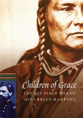 【预售】Children of Grace: The Nez Perce War of 1877