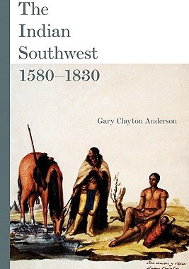 【预售】The Indian Southwest, 1580-1830: Ethnogenesis and