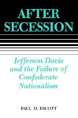 【预售】After Secession: Jefferson Davis and the Failure of