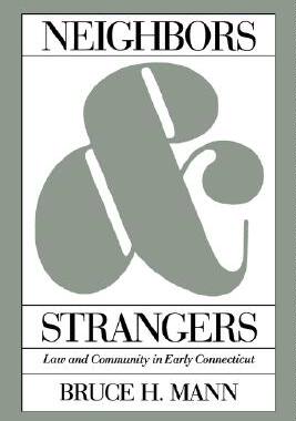 【预售】Neighbors and Strangers: Law and Community in Early