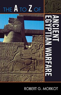 【预售】The A to Z of Ancient Egyptian Warfare