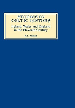 【预售】Ireland, Wales, and England in the Eleventh Century