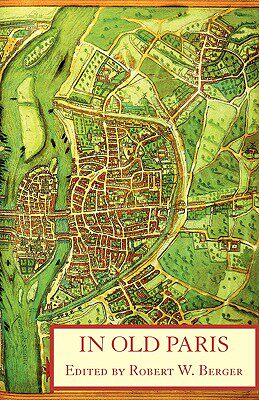 【预售】In Old Paris: An Anthology of Source Descriptions,