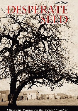 【预售】Desperate Seed: Ellsworth, Kansas on the Violent
