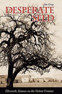 Seed Violent Desperate the Kansas 预售 Ellsworth