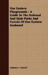【预售】Our Eastern Playgrounds - A Guide to the National