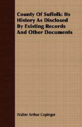 【预售】County of Suffolk: Its History as Disclosed by