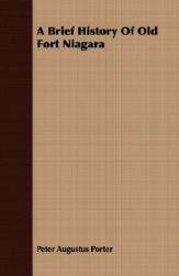 【预售】A Brief History of Old Fort Niagara
