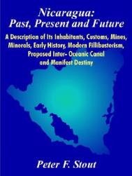 【预售】Nicaragua: Past, Present and Future: A Description