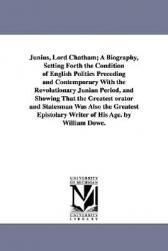 【预售】Junius, Lord Chatham; A Biography, Setting Forth the