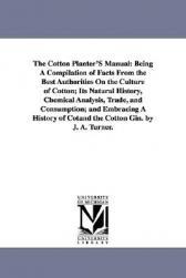 【预售】The Cotton Planter's Manual: Being a Compilation of