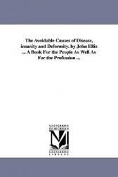 【预售】The Avoidable Causes of Disease, Insanity and