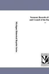 【预售】Vermont. Records of the Governor and Council of the