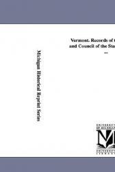 【预售】Vermont. Records of the Governor and Council of the