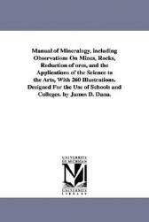 【预售】Manual of Mineralogy, Including Observations on