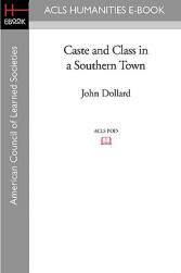 【预售】Caste and Class in a Southern Town