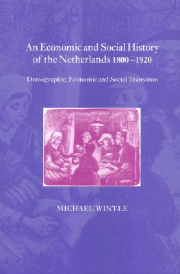 【预售】An Economic and Social History of the Netherlands,