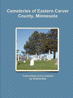 【预售】Cemeteries of Eastern Carver County, Minnesota